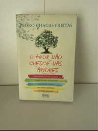 O amor não cresce nas árvores- Pedro Chagas Freitas