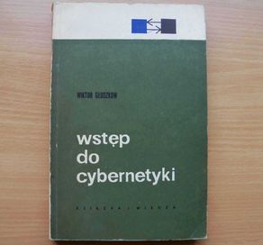 Wstęp do cybernetyki - Wiktor Głuszkow - 1967