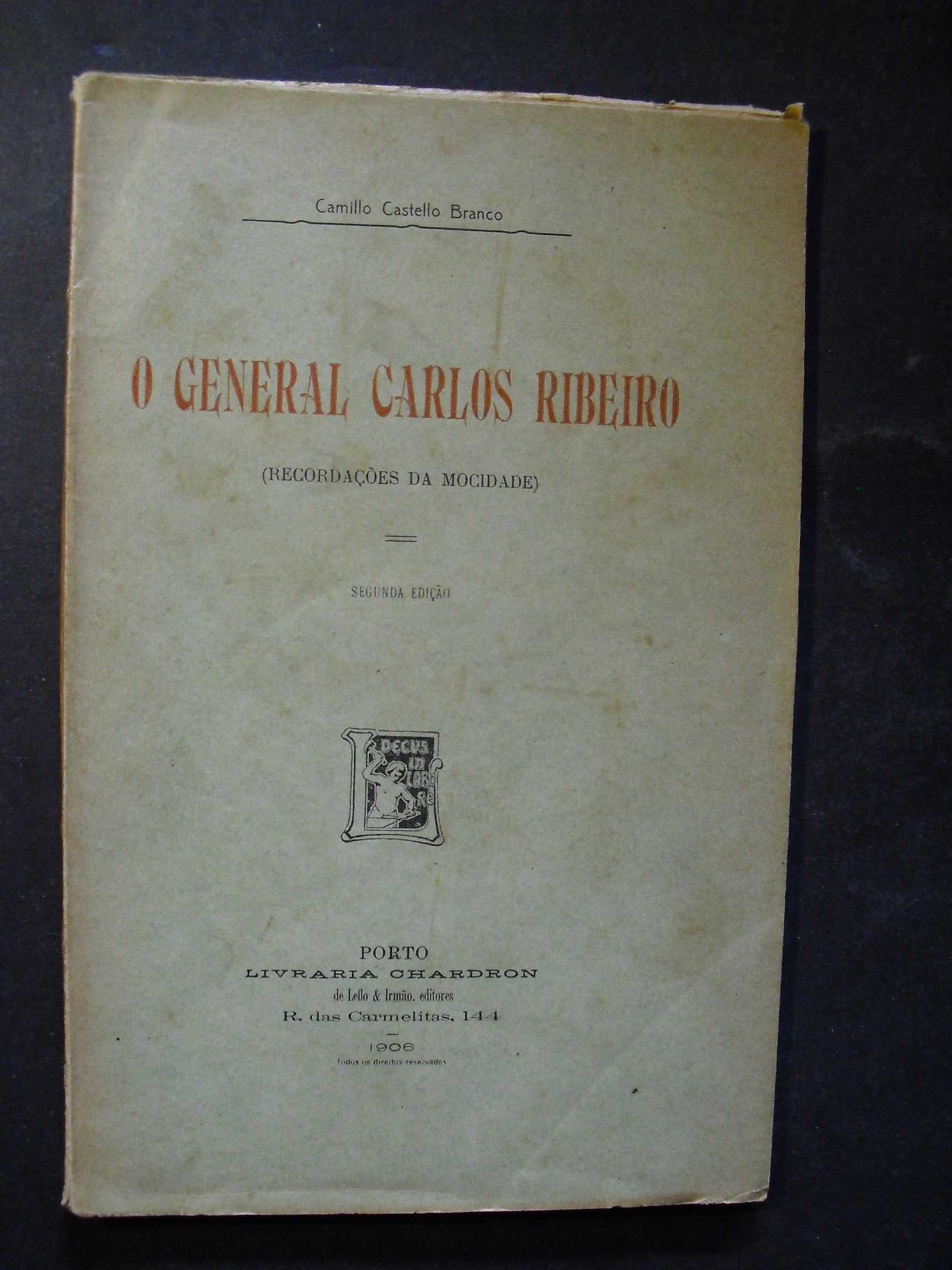BRANCO (CAMILO CASTELO)- O GENERAL CARLOS RIBEIRO