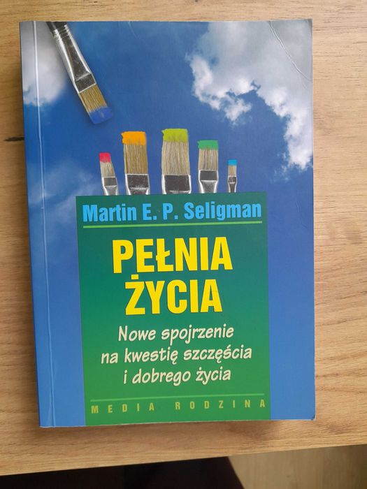 Pełnia życia – Martin E. P. Seligman