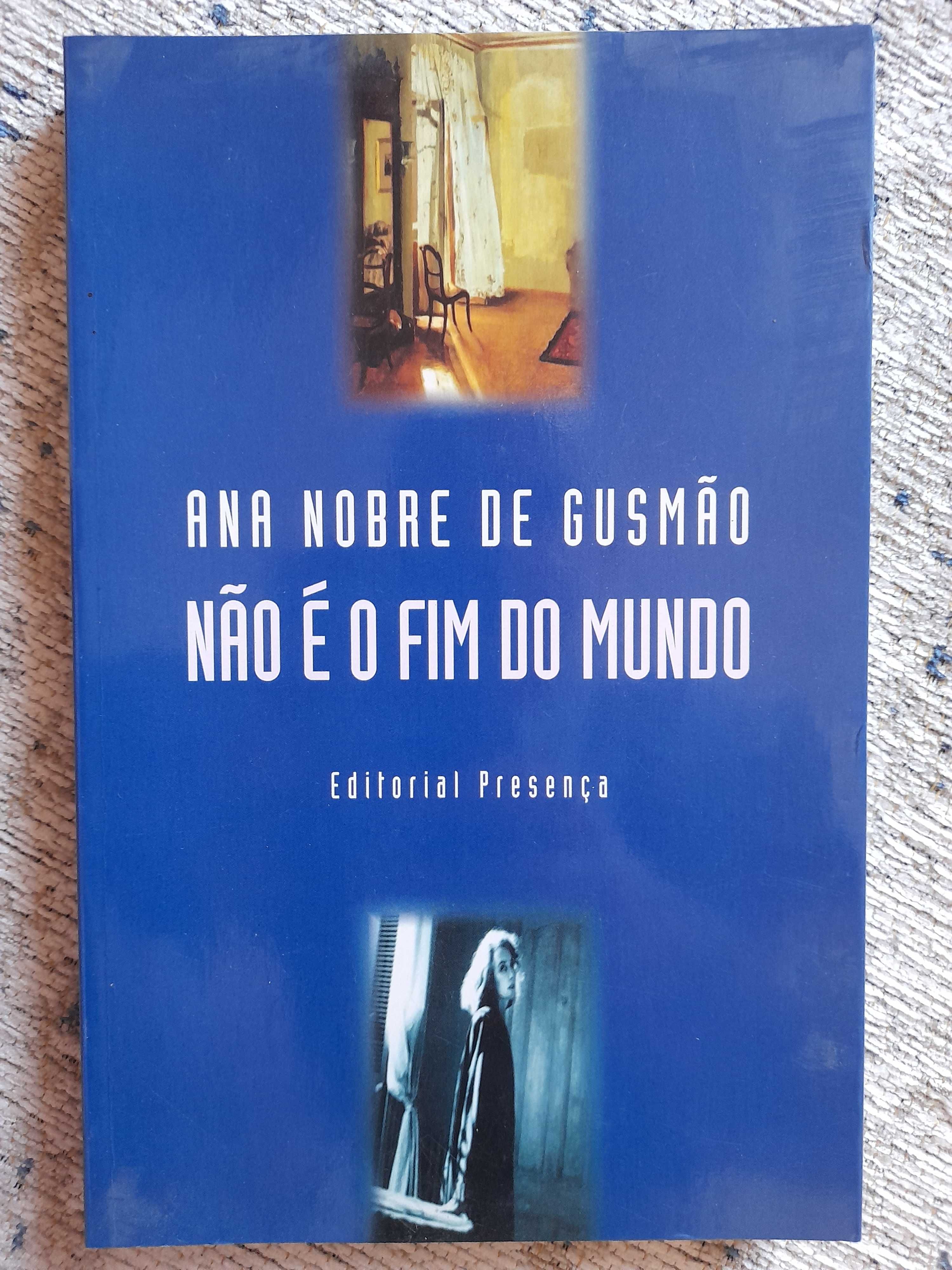 Não é o Fim do Mundo, Ana Nobre de Gusmão