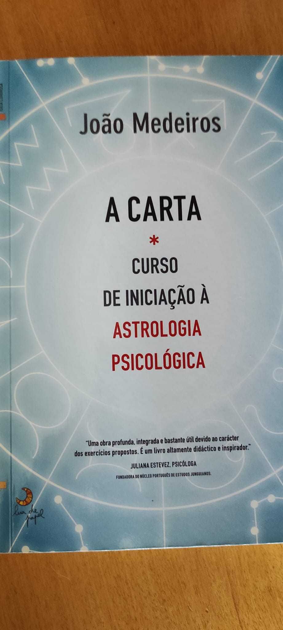 " A Carta -  Curso iniciação à Astrologia Psicológica"  João Medeiros