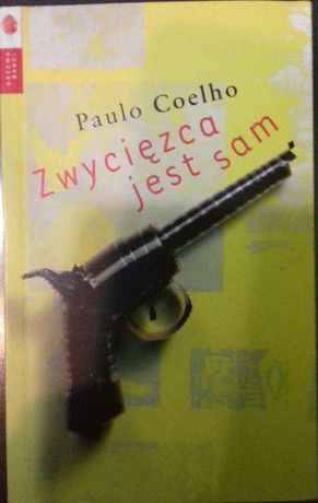 Zwycięzca jest sam, Paulo Coelho