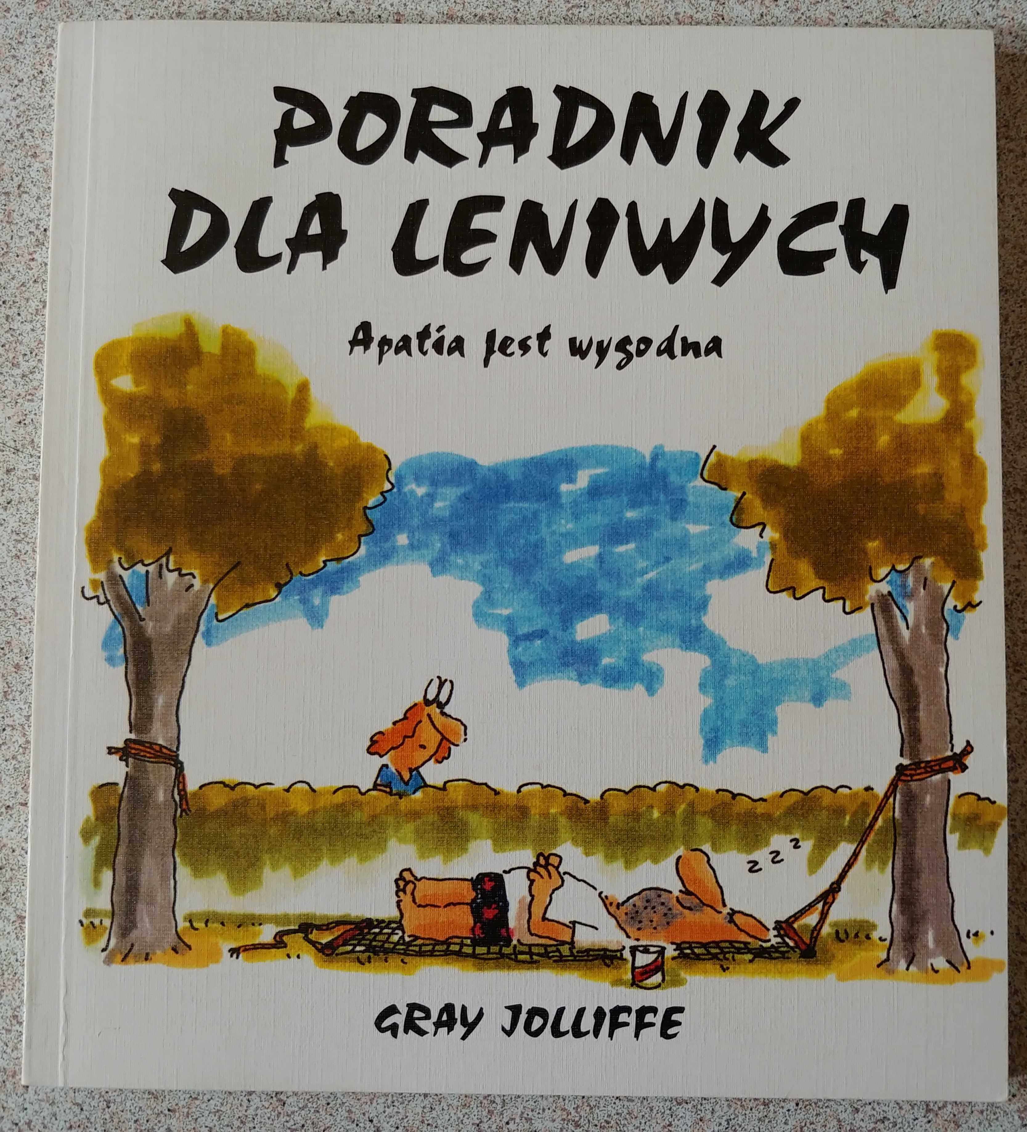 "Poradnik dla leniwych" Gray Jolliffe