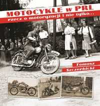 Książka Motocykle w PRL