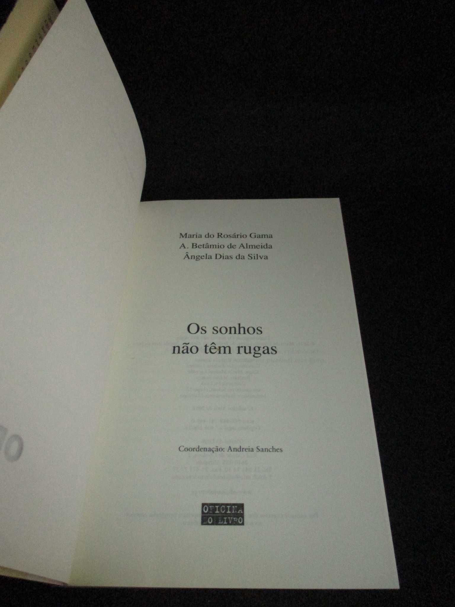 Livro Os Sonhos não têm rugas O Desafio do Envelhecimento