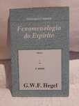 A Fenomenoligia do Espírito - Parte II - de Hegel