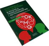 Komunikacja Specjalistyczna w Edukacji Translatoryce i Językoznawstwie