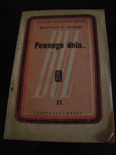 Władysław St. Reymont - Pewnego dnia...