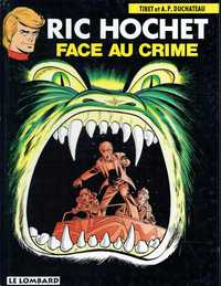 15030

Ric Hochet
38. Face au crime
de André-Paul Duchâteau et Tibet