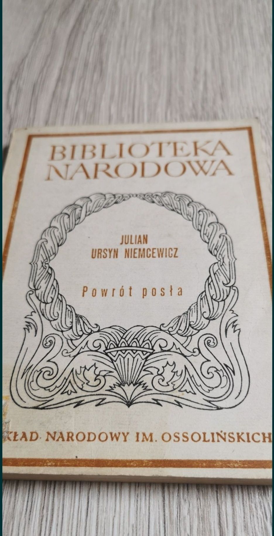 Biblioteka Narodowa
Julian Ursyn Niemcewicz
Powrót posła