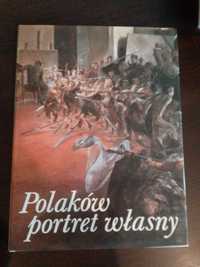 Publikacja pt. Polaków Portret Własny część II. Praca zbiorowa