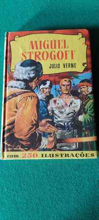 Miguel Strogoff - Julio Verne 1ª Edição