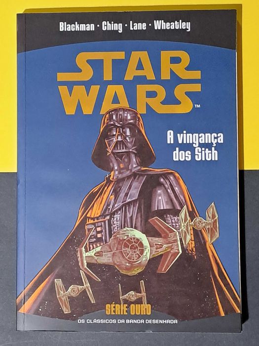Star Wars - A Vingança dos Sith (Col. Série Ouro 6)
