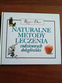 Naturalne  metody leczenia codziennych dolegliwości