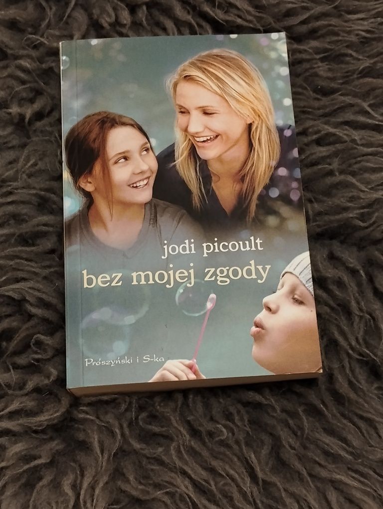 Bez mojej zgody Jodi Picoult