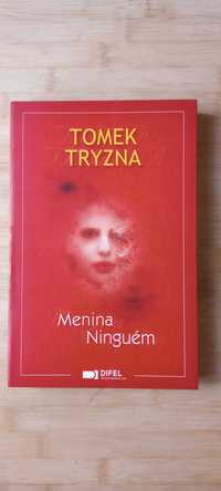 Menina Ninguém de Tomek  Tryzna