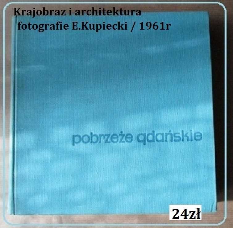 Pobrzeże gdańskie-krajobraz i architektura / Gdańsk / morze