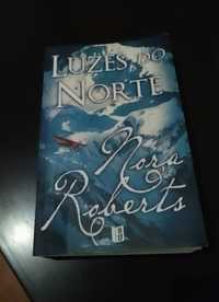 Luzes do Norte - Nora Roberts