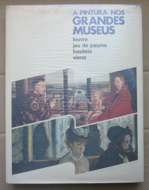 Luis Monreal Agustí - A PINTURA NOS GRANDES MUSEUS