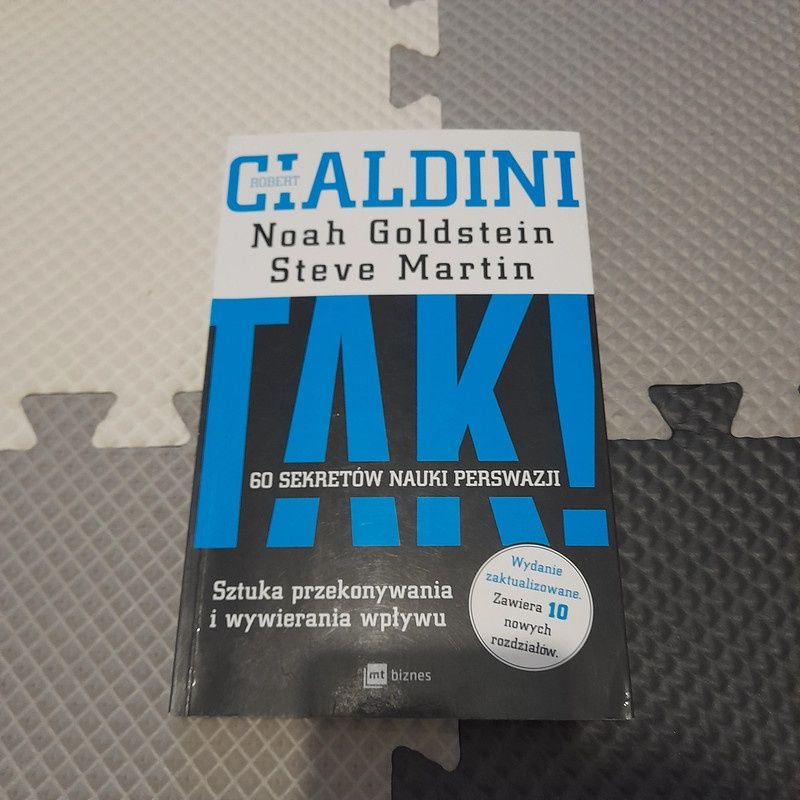 Tak! 60 sekretów nauki perswazji Cialdini