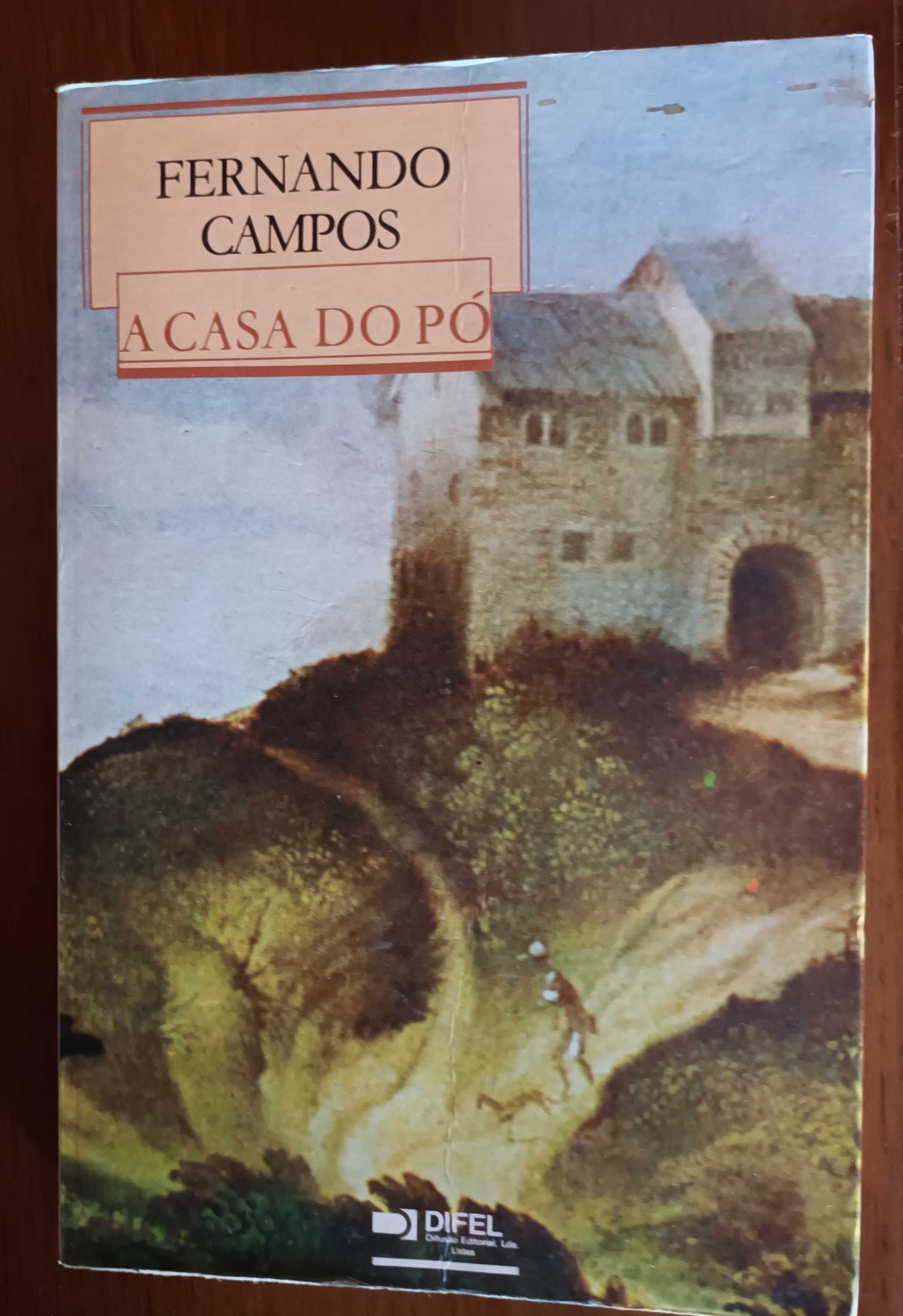 A CASA DO PÓ, Fernando Campos