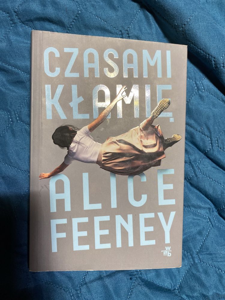 Alice Feeney Czasami kłamię