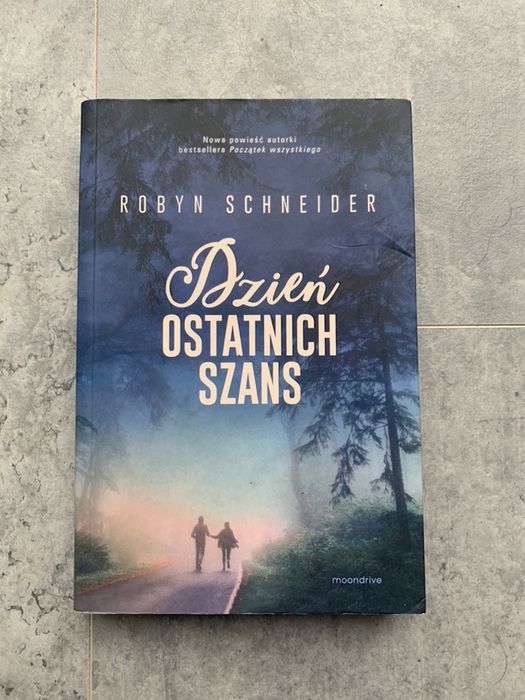Robyn Schneider Dzień ostatnich szans