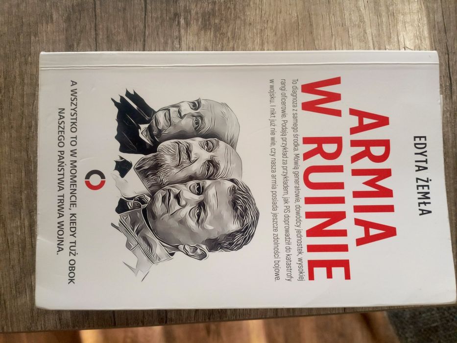 Armia w Ruinie . Edyta Żemła