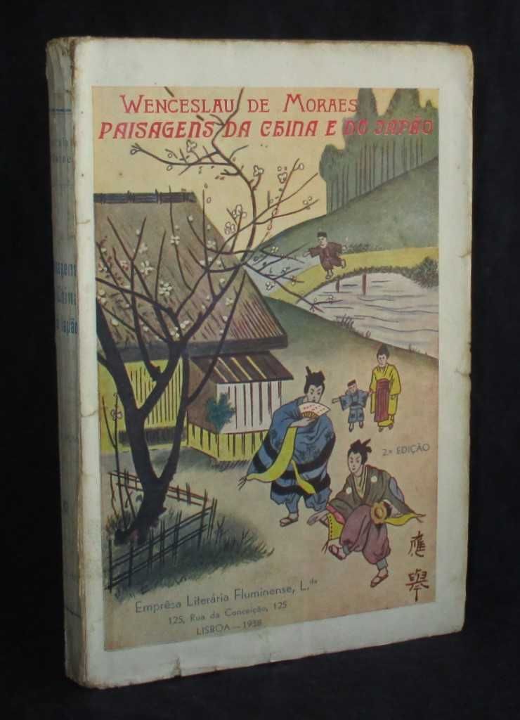 Livro Paisagens da China e do Japão Wenceslau de Moraes 1938