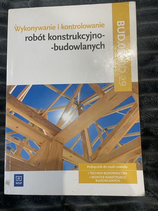 Wykonywanie i kontrolowanie robót konstrukcyjno-budowlanych