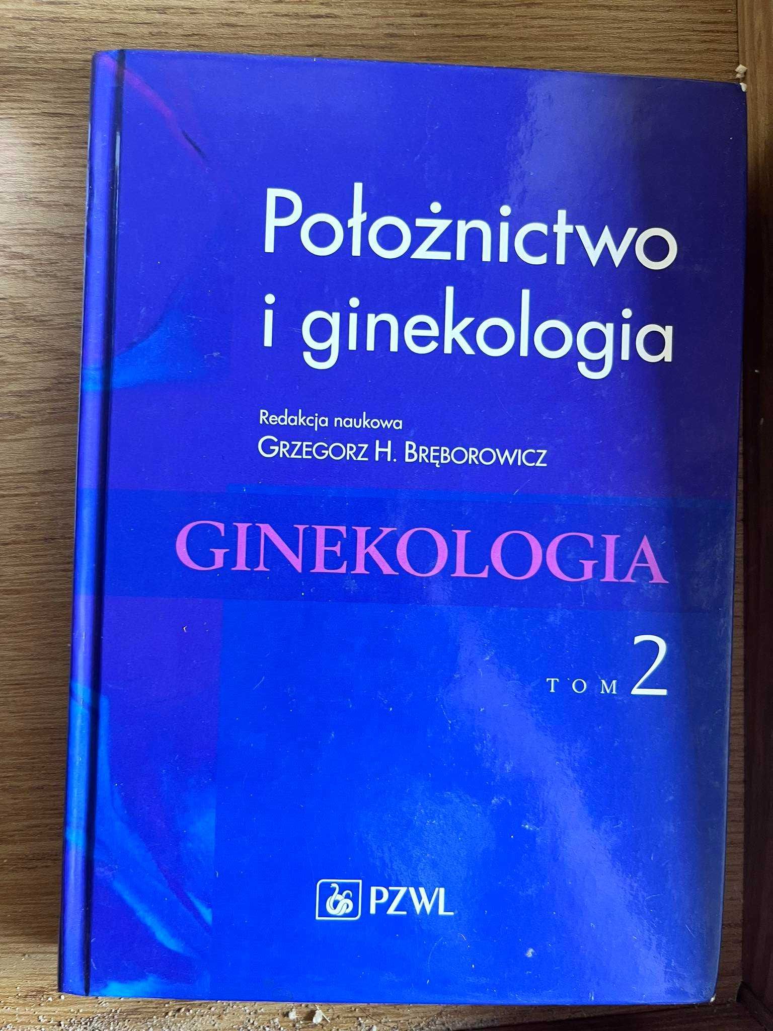 Położnictwo i ginekologia G.H. Bręborowicz tom 1 i tom 2