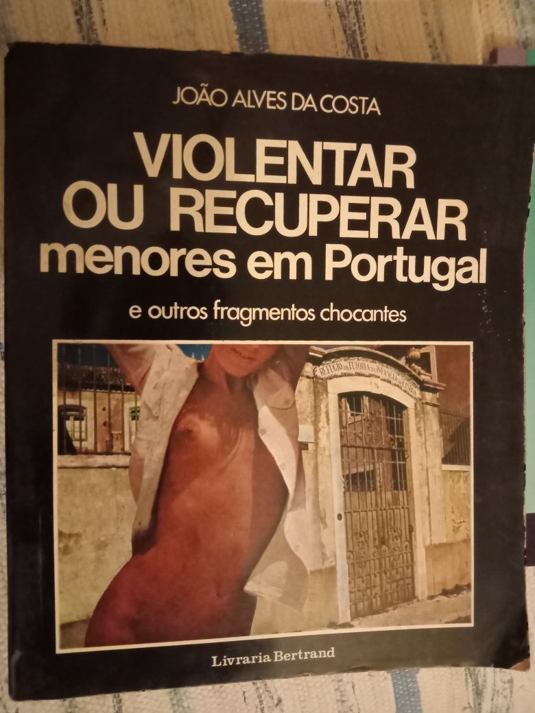 As ligações infantis/violentar ou recuperar menores em Portugal