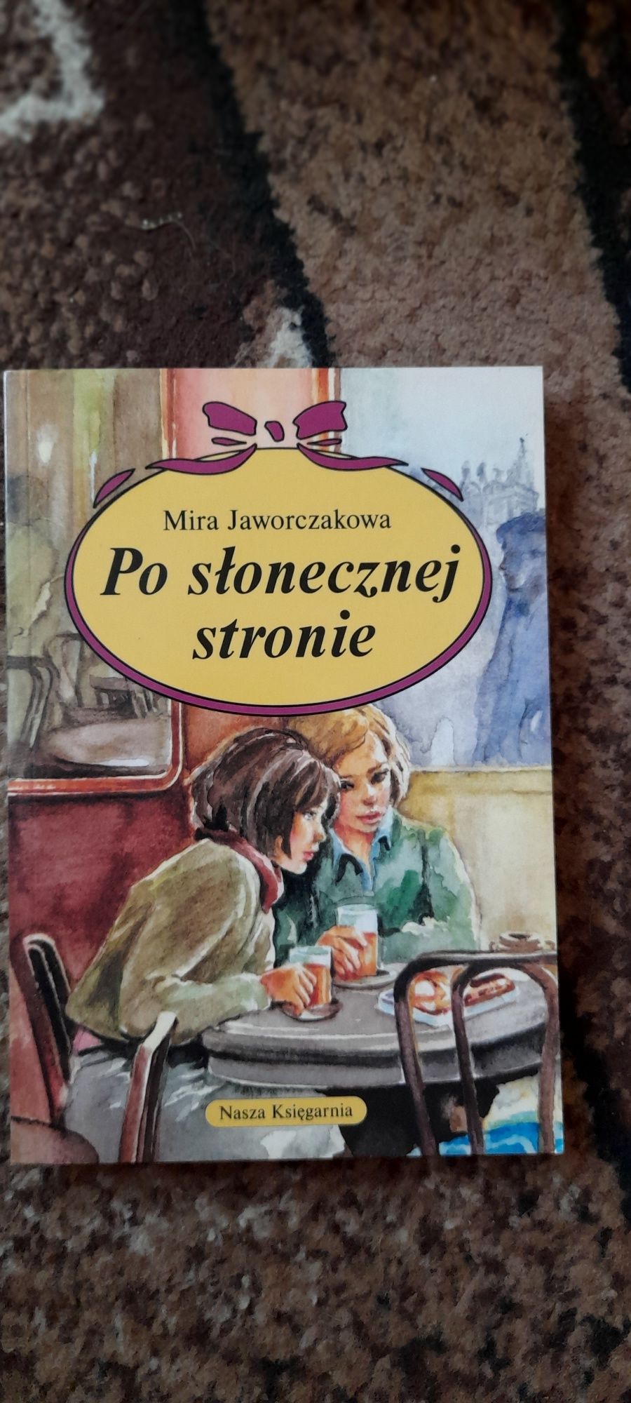 Po słonecznej stronie - Mira Jaworczakowa 1999