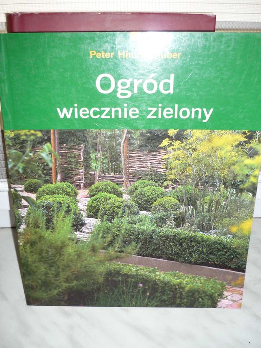 Ogród wiecznie zielony , Peter Himmelhuber.