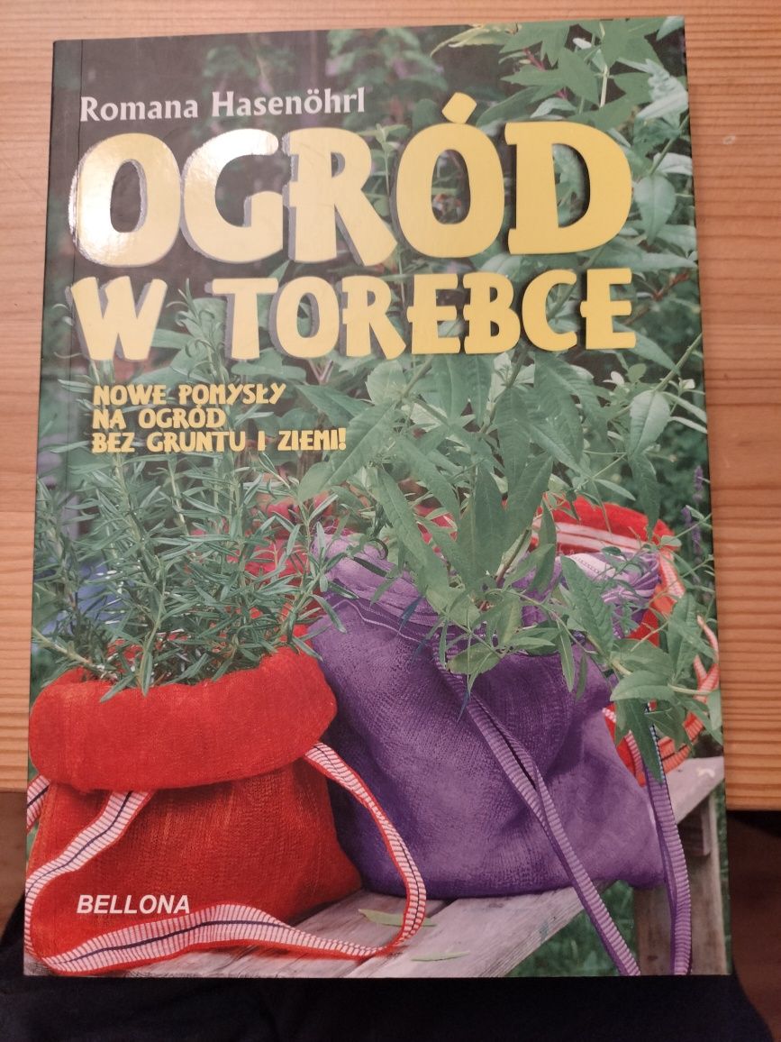 Książka ogród w torebce uprawa roślin balkon