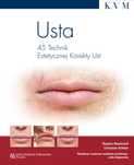 Usta 45 technik estetycznej korekty ust