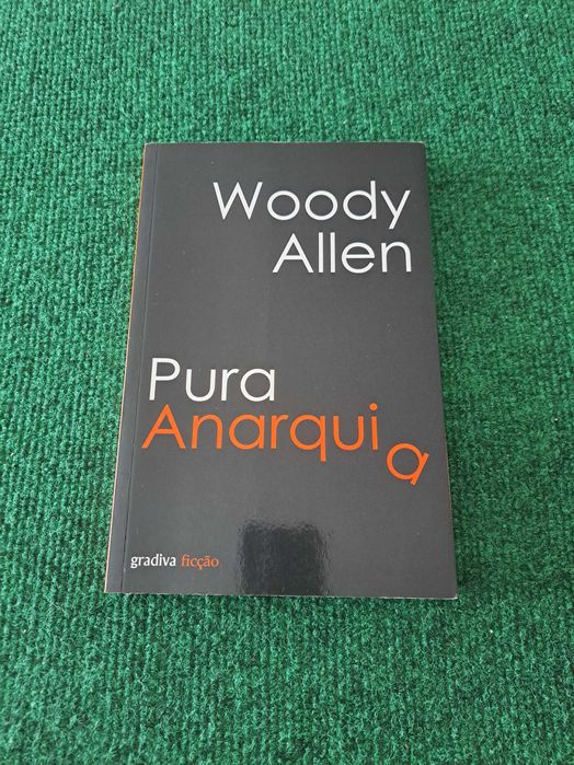 Pura Anarquia - Woody Allen