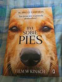 Książka,, Był sobie pies '' W. Bruce Cameron