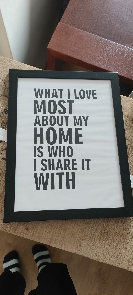 Plakat w ramce What I love most about my home is who i share it with