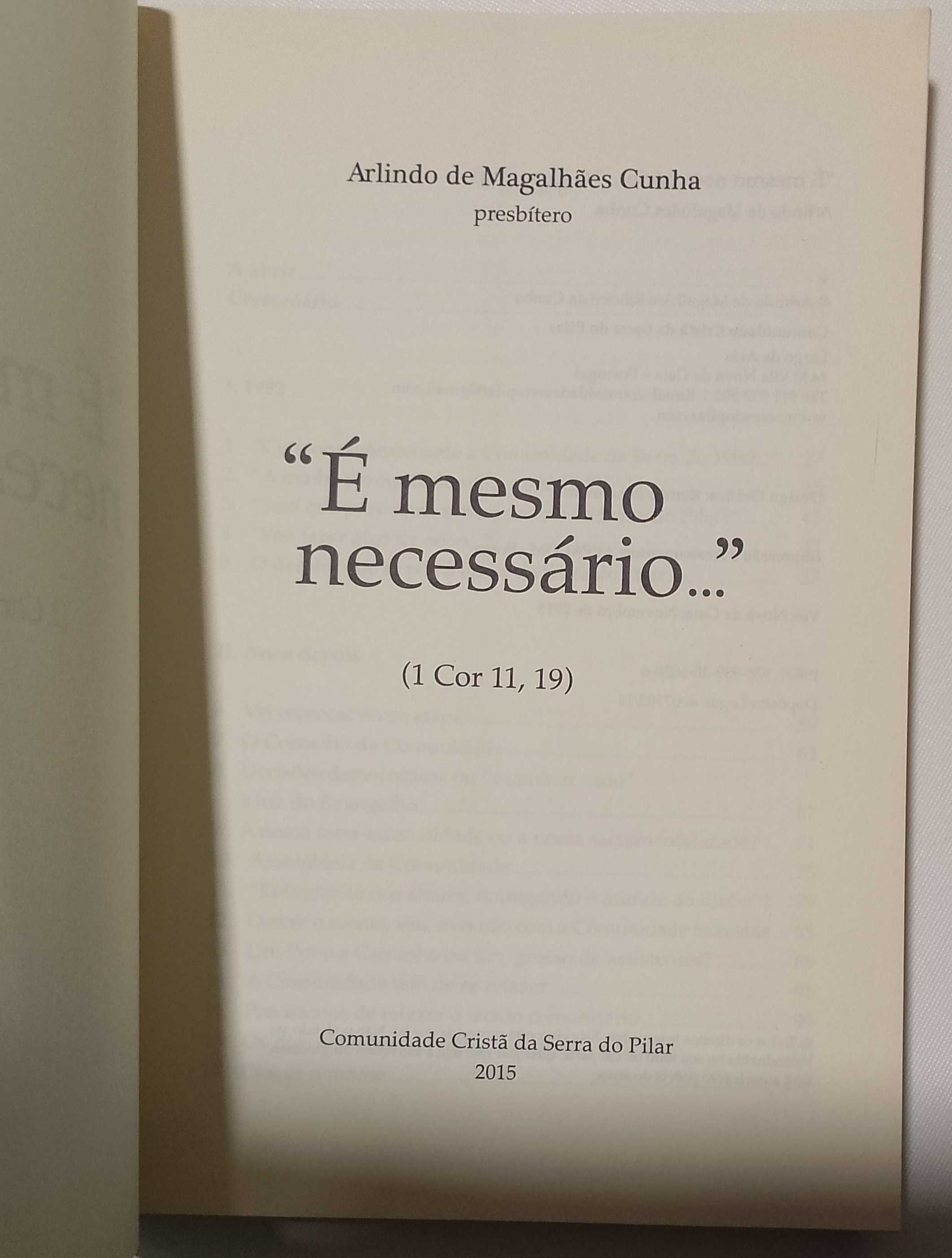É mesmo necessário, Arlindo de Magalhães Cunha