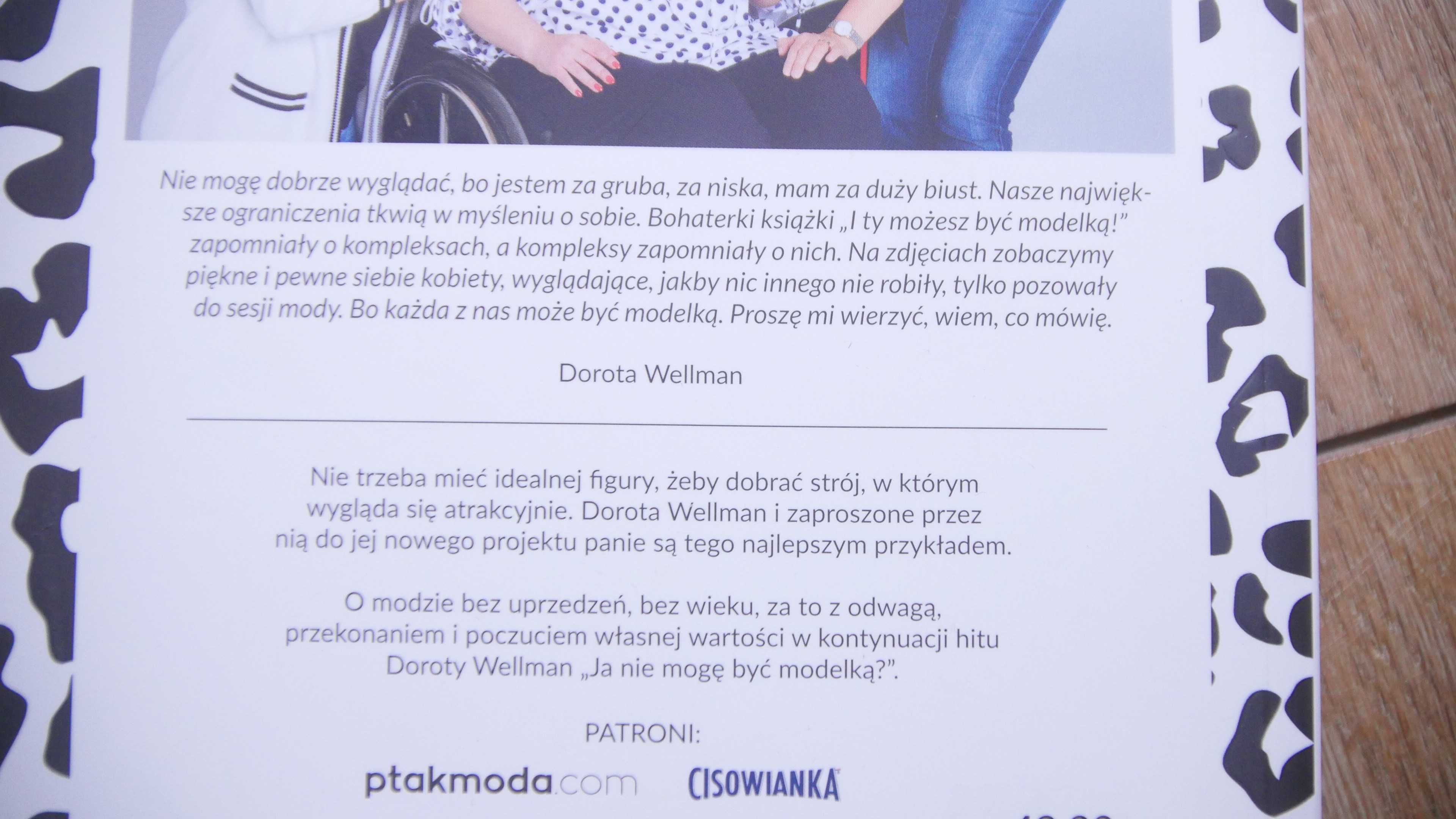 "I ty możesz być modelką!" - Dorota Wellman