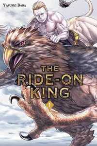 The Ride-On King - Tom 1 - Yasushi Baba - NOWA!!!