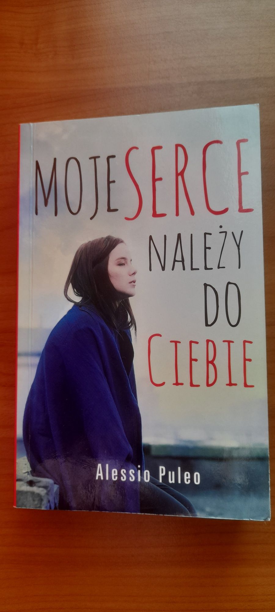 Książka młodzieżowa " Moje serce należy do Ciebie"