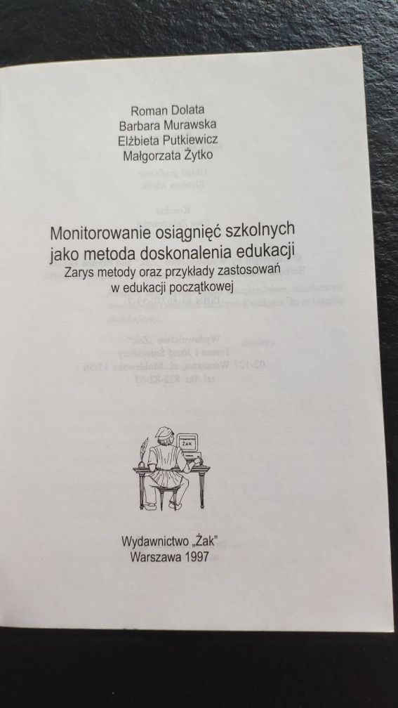 Monitorowanie osiągnięć szkolnych jako metoda doskonalenia edukacji