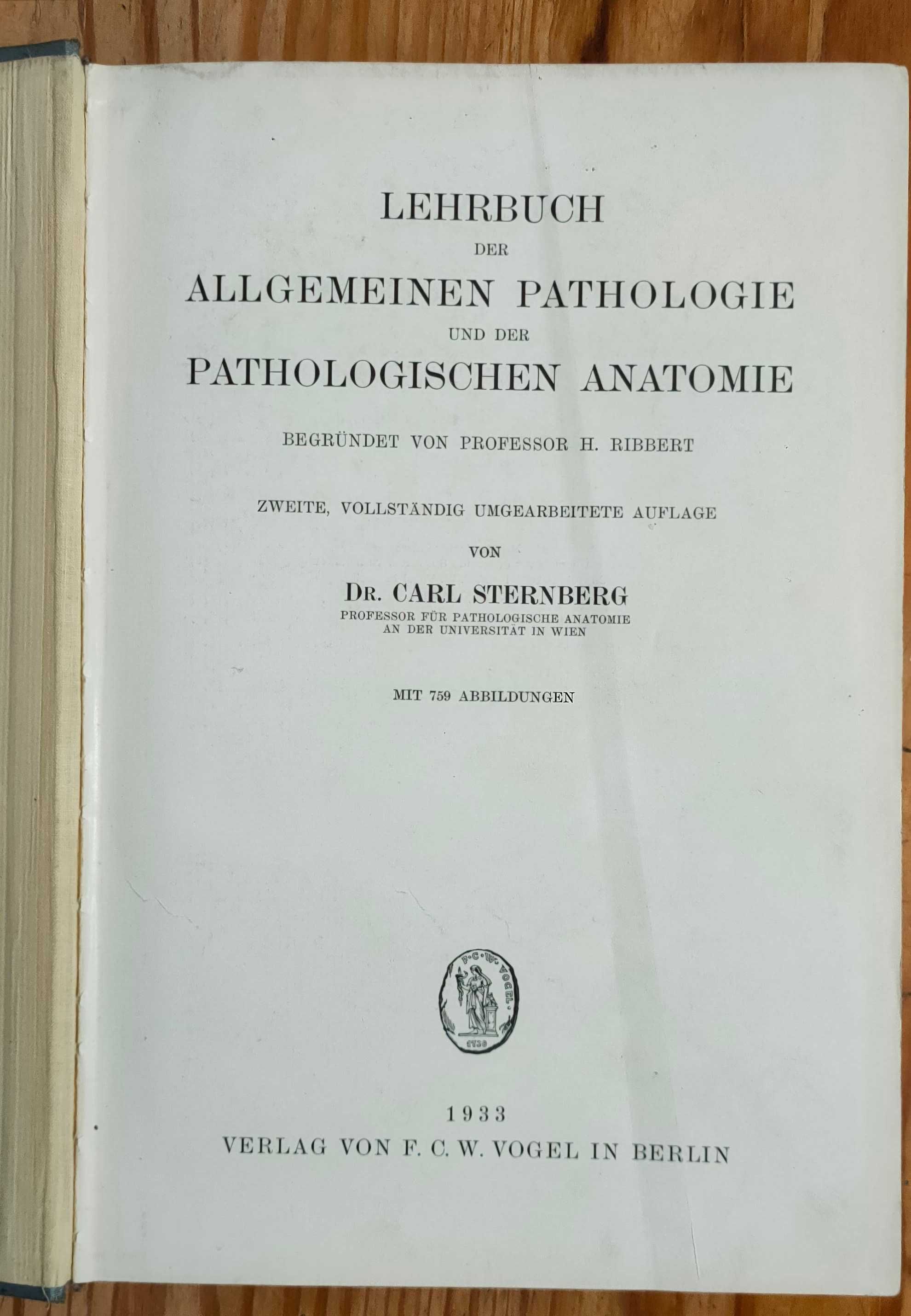 Lehrbuch der allgemeinen pathologie und der pathologischen anatomie