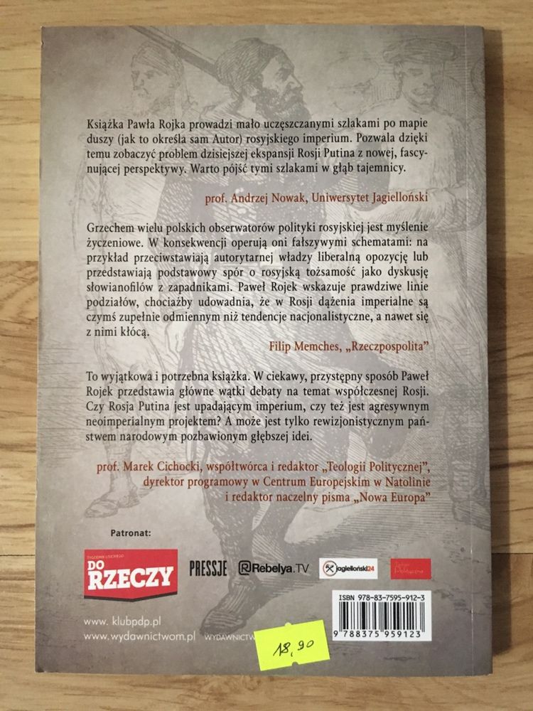 Przekleństwo imperium. Źródła rosyjskiego zachowania - Paweł Rojek