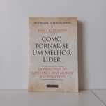 Como Tornar-se Um Melhor Líder - James C Hunter