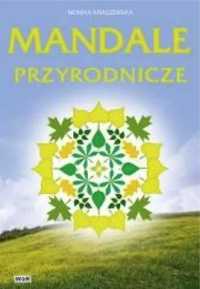 Mandale przyrodnicze - Monika Kraszewska