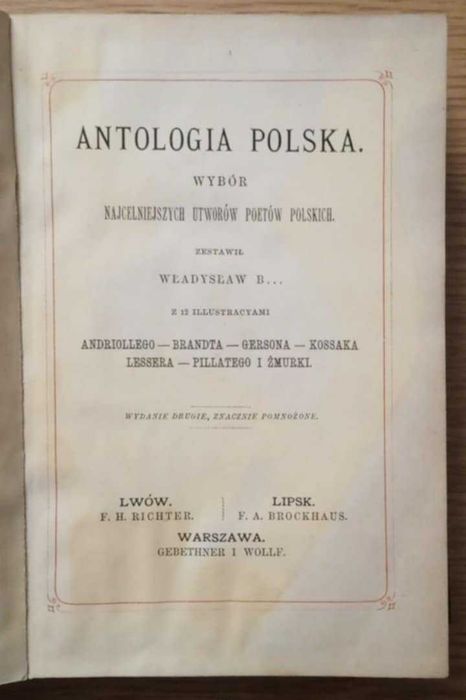 Antologia Polska Wybór najcenniejszych utworów poetów polskich 1881 r.
